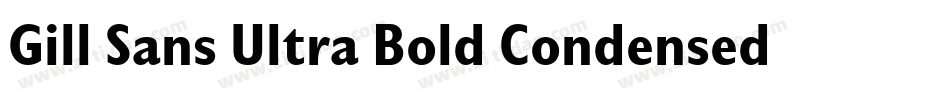 Gill Sans Ultra Bold Condensed字体转换